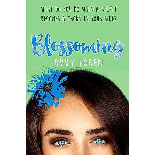 Blossoming (Blooming Series, #4) / Blooming Series, Ruby Loren