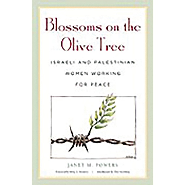 Blossoms on the Olive Tree, Janet M. Powers