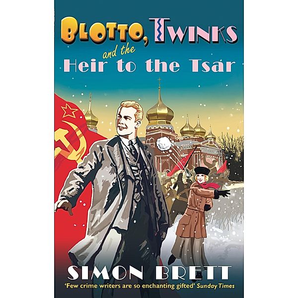 Blotto, Twinks and the Heir to the Tsar / Blotto Twinks Bd.6, Simon Brett