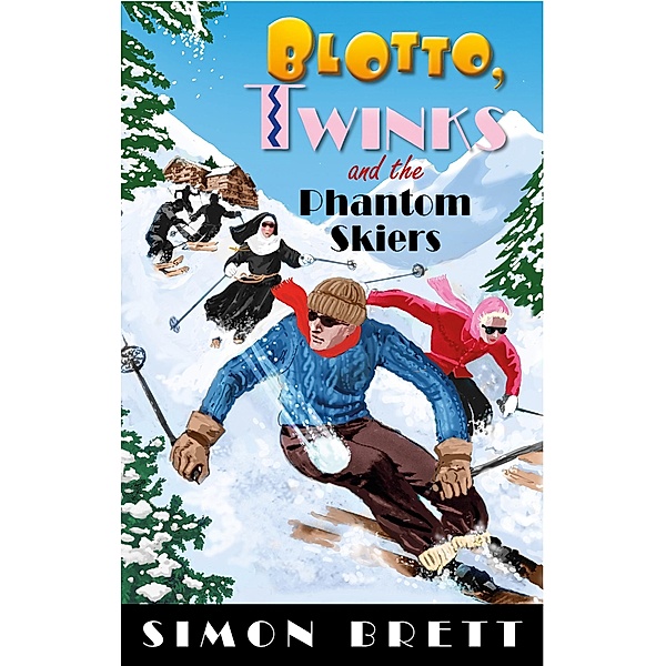 Blotto, Twinks and the Phantom Skiers / Blotto Twinks Bd.13, Simon Brett