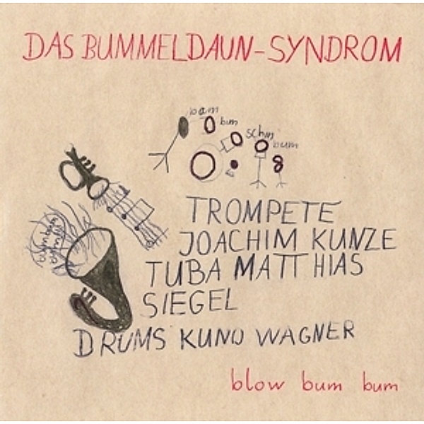 Blow Bum Bum, Das Bummeldaun-Syndrom