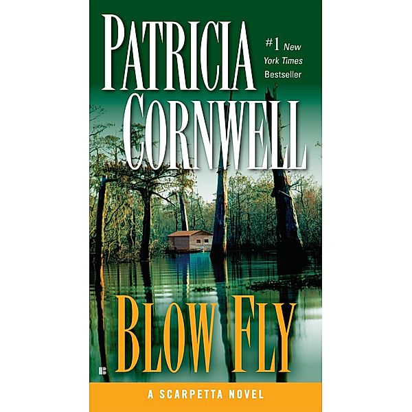 Blow Fly / Scarpetta Bd.12, Patricia Cornwell