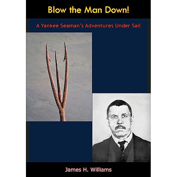 Blow the Man Down!, James H. Williams