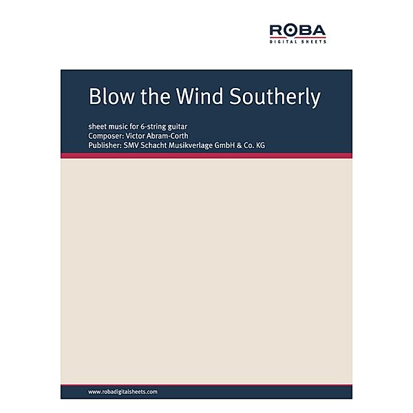 Blow the Wind Southerly, Victor Abram-Corth