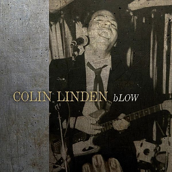 Blow (Vinyl), Colin Linden