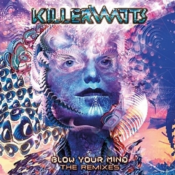 Blow Your Mind:The Remixes, Killerwatts