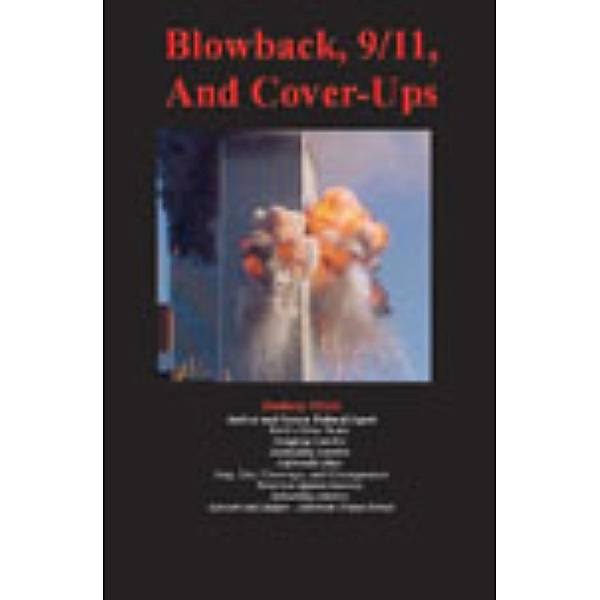 Blowback, 9/11, and Cover-Ups, Rodney Stich