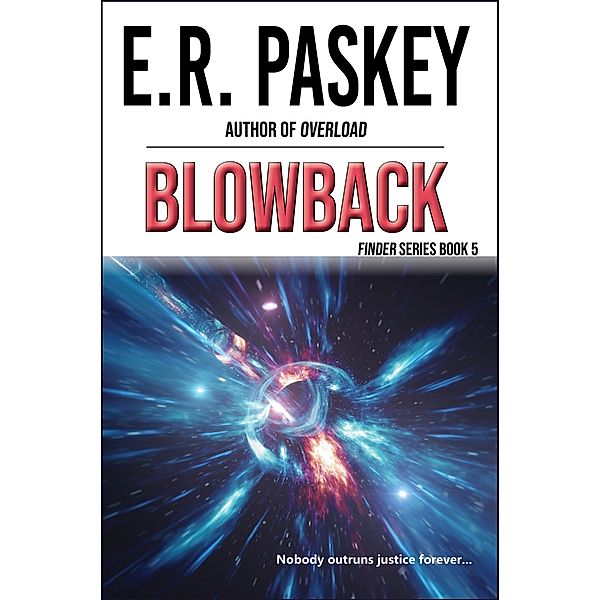 Blowback (Finder, #5) / Finder, E. R. Paskey