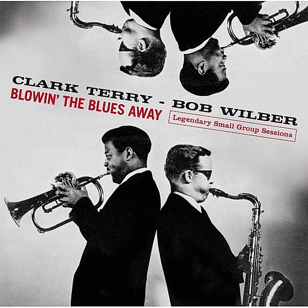 Blowin' The Blues Away-Legen, Clark Terry, Bob Wilber