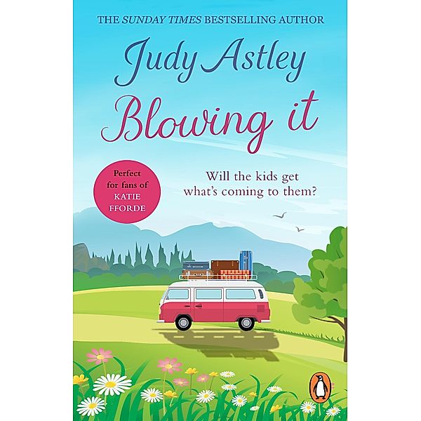 Blowing It, Judy Astley