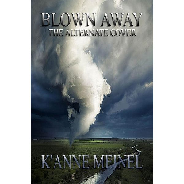 Blown Away The Alternate Cover, K'Anne Meinel