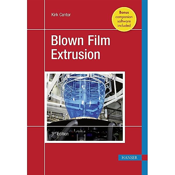 Blown Film Extrusion, Kirk Cantor