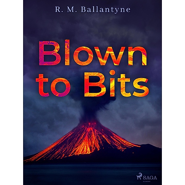 Blown to Bits, R. M. Ballantyne