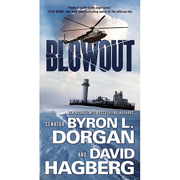 Blowout, Byron L. Dorgan, David Hagberg