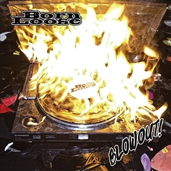 Blowout! (Vinyl), Born Loose