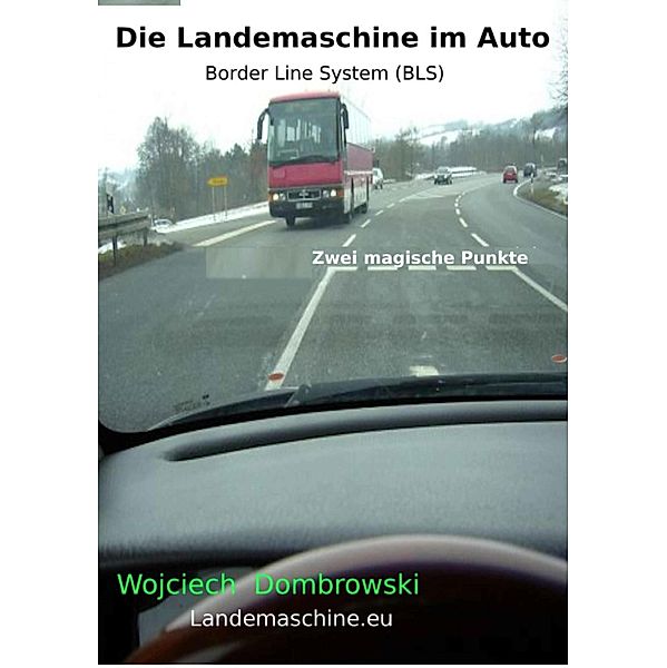 BLS (Border Line System): Die Landemaschine im Auto, Adalbert Dombrowski