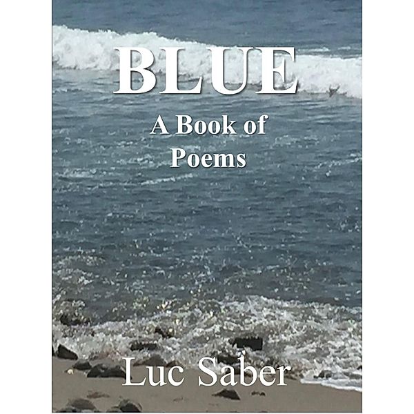 Blue, Luc Saber