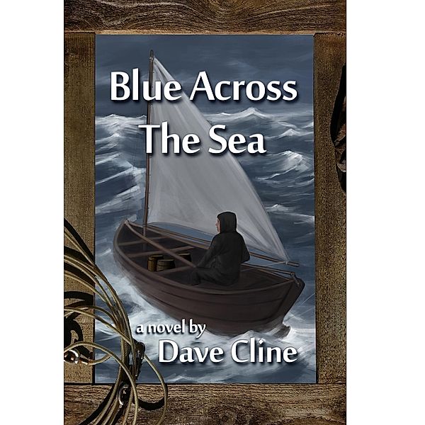 Blue Across the Sea, Dave Cline