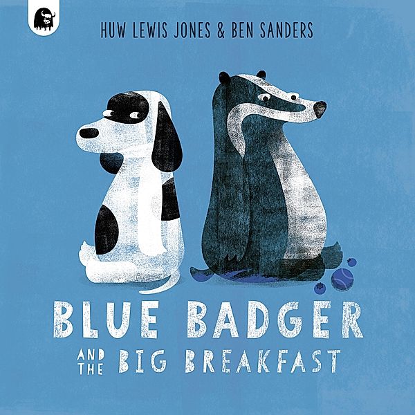 Blue Badger and the Big Breakfast / Blue Badger, Huw Lewis Jones