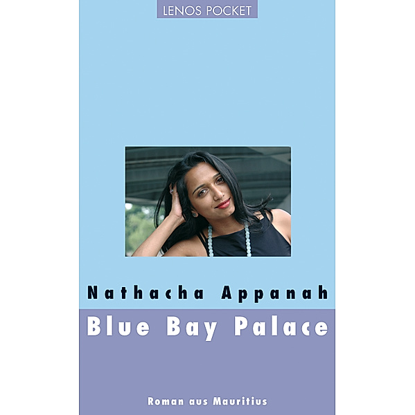 Blue Bay Palace, Nathacha Appanah