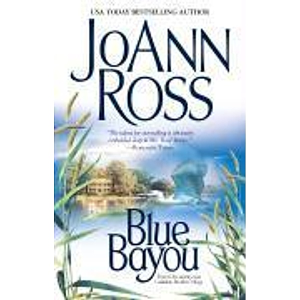 Blue Bayou, Joann Ross