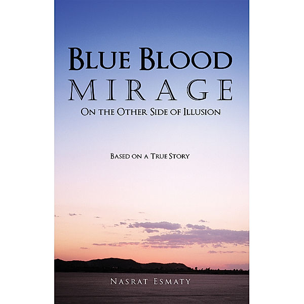 Blue Blood Mirage, Nasrat Esmaty