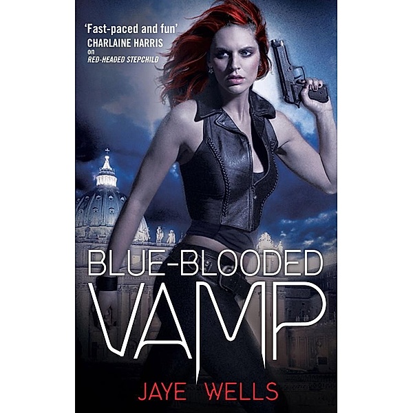 Blue-Blooded Vamp / Sabina Kane Bd.5, Jaye Wells