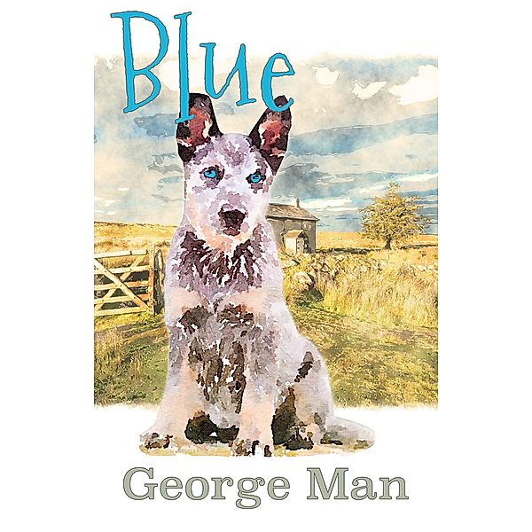 Blue / Blue Bd.1, George Man