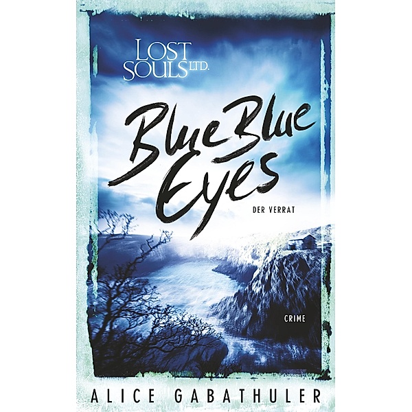Blue Blue Eyes, Alice Gabathuler