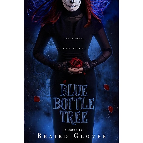 Blue Bottle Tree, Beaird Glover