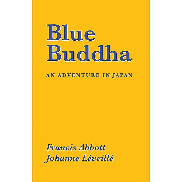 Blue Buddha, Francis Abbott, Johanne Léveillé