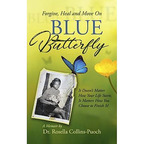 BLUE Butterfly, Rosella Collins-Puoch