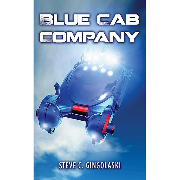 Blue Cab Company, Steve C. Gingolaski