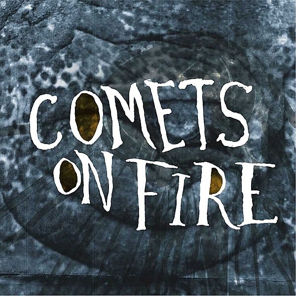 Blue Cathedral, Comets On Fire