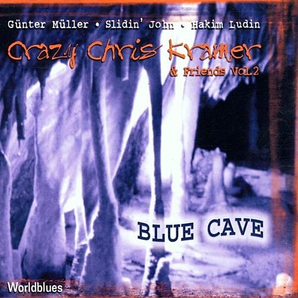 Blue Cave, Crazy Chris Kramer & Friends