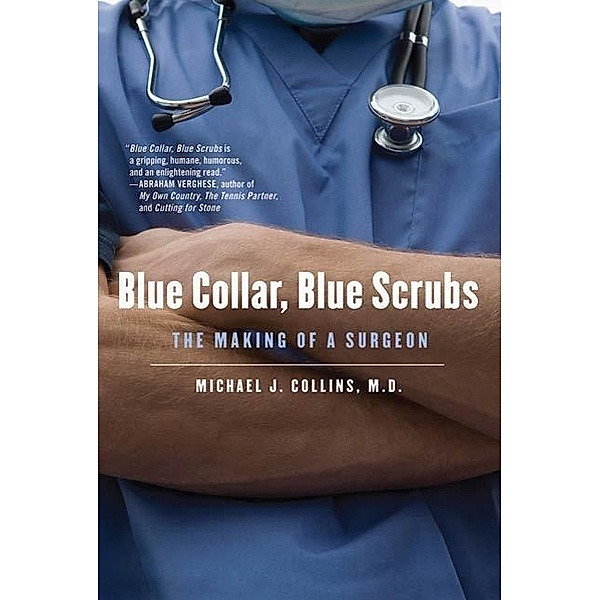 Blue Collar, Blue Scrubs, Michael J. Collins