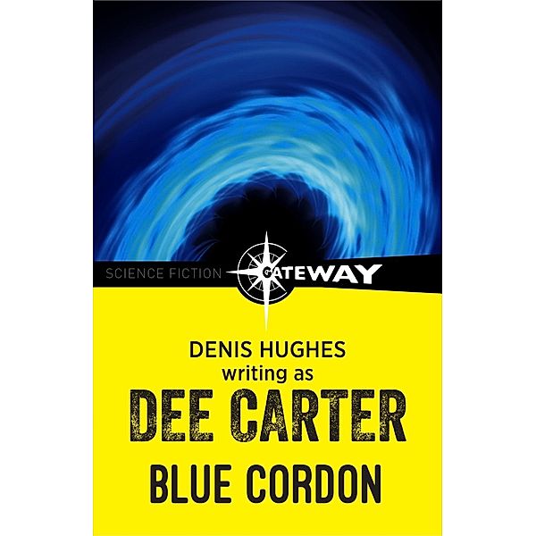 Blue Cordon, Dee Carter, Denis Hughes