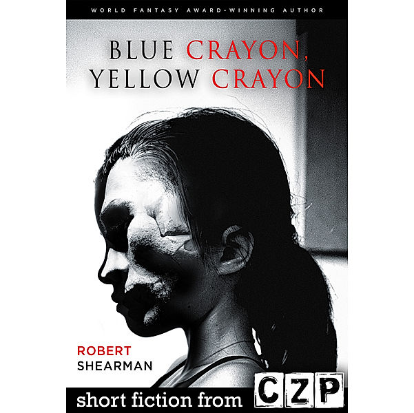 Blue Crayon, Yellow Crayon, Robert Shearman