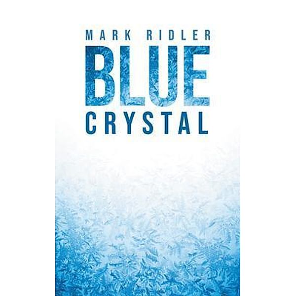 Blue Crystal / LitPrime Solutions, Mark Ridler