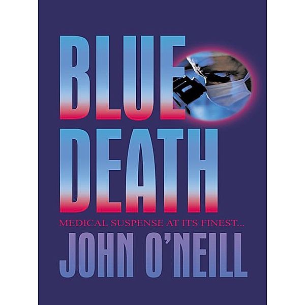 Blue Death, John O’Neill