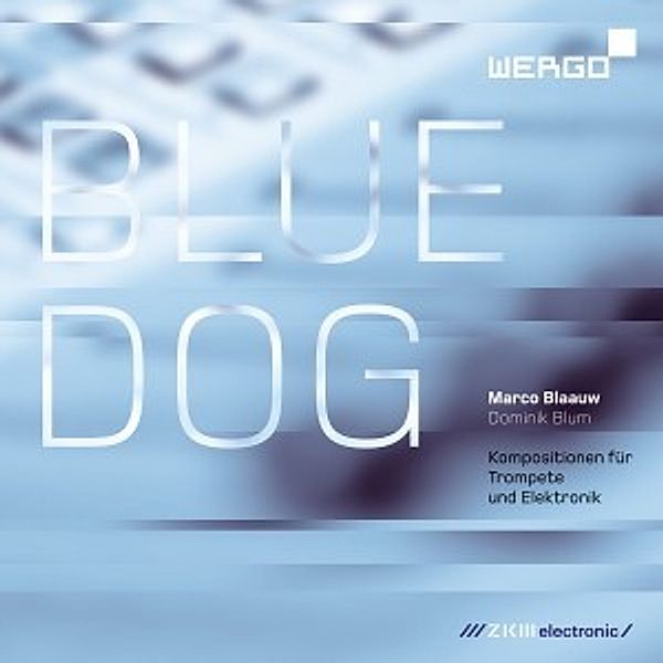 Blue Dog, Marco Blaauw, Dominik Blum