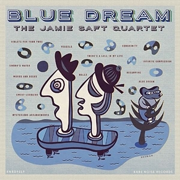 Blue Dream (Vinyl), Jamie Saft Quartet