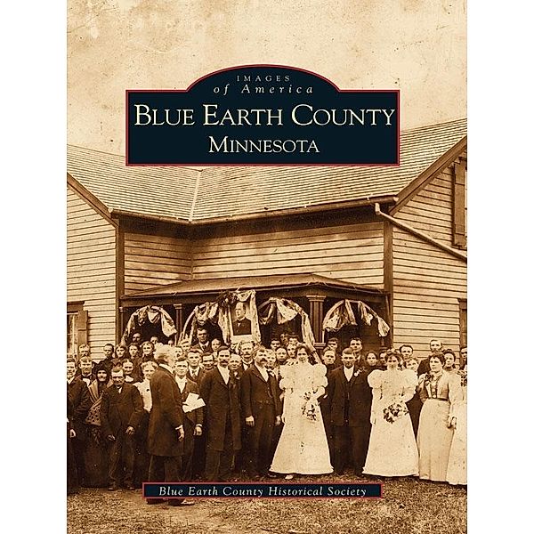 Blue Earth County, Minnesota, Blue Earth County Historical Society