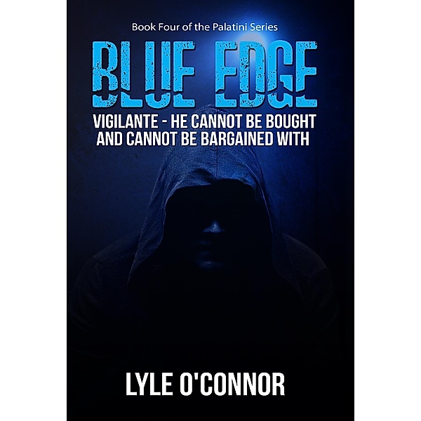 Blue Edge, Lyle O'Connor