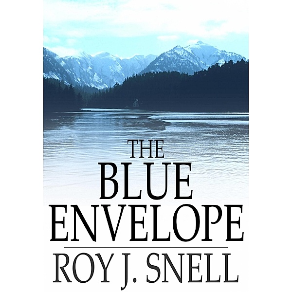 Blue Envelope / The Floating Press, Roy J. Snell