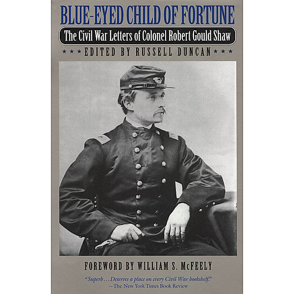 Blue-Eyed Child of Fortune, Robert Gould Shaw