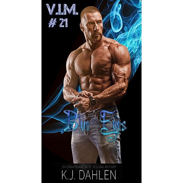 Blue Eyes (Vengeance Is Mine, #21) / Vengeance Is Mine, Kj Dahlen