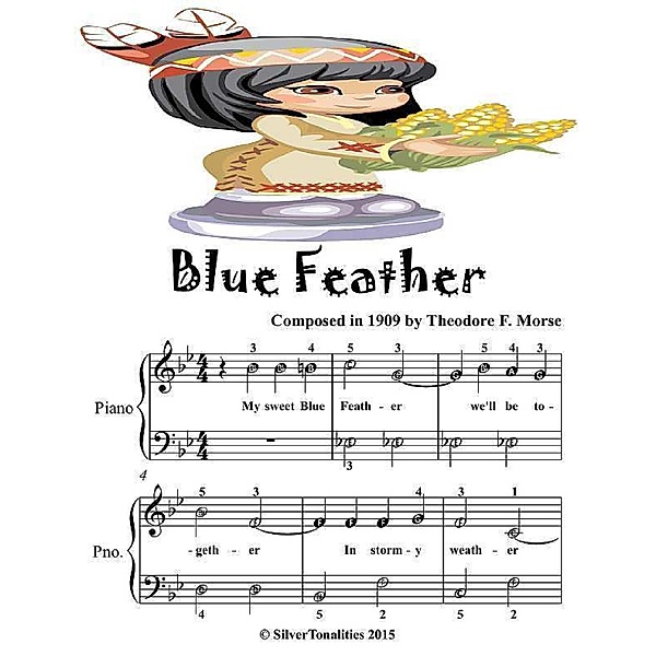 Blue Feather - Easiest Piano Sheet Music Junior Edition, Silver Tonalities