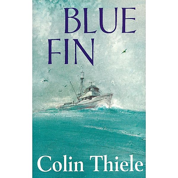 Blue Fin, Colin Thiele