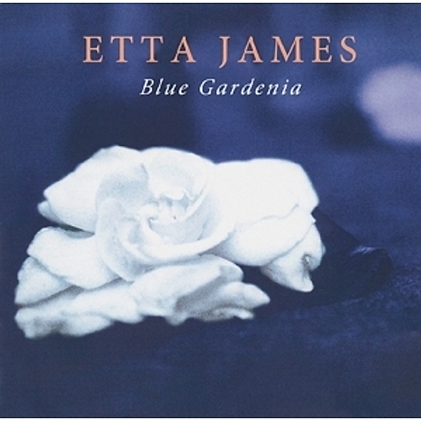 Blue Gardenia, Etta James